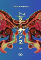 Zaslepljenost 2: Telo